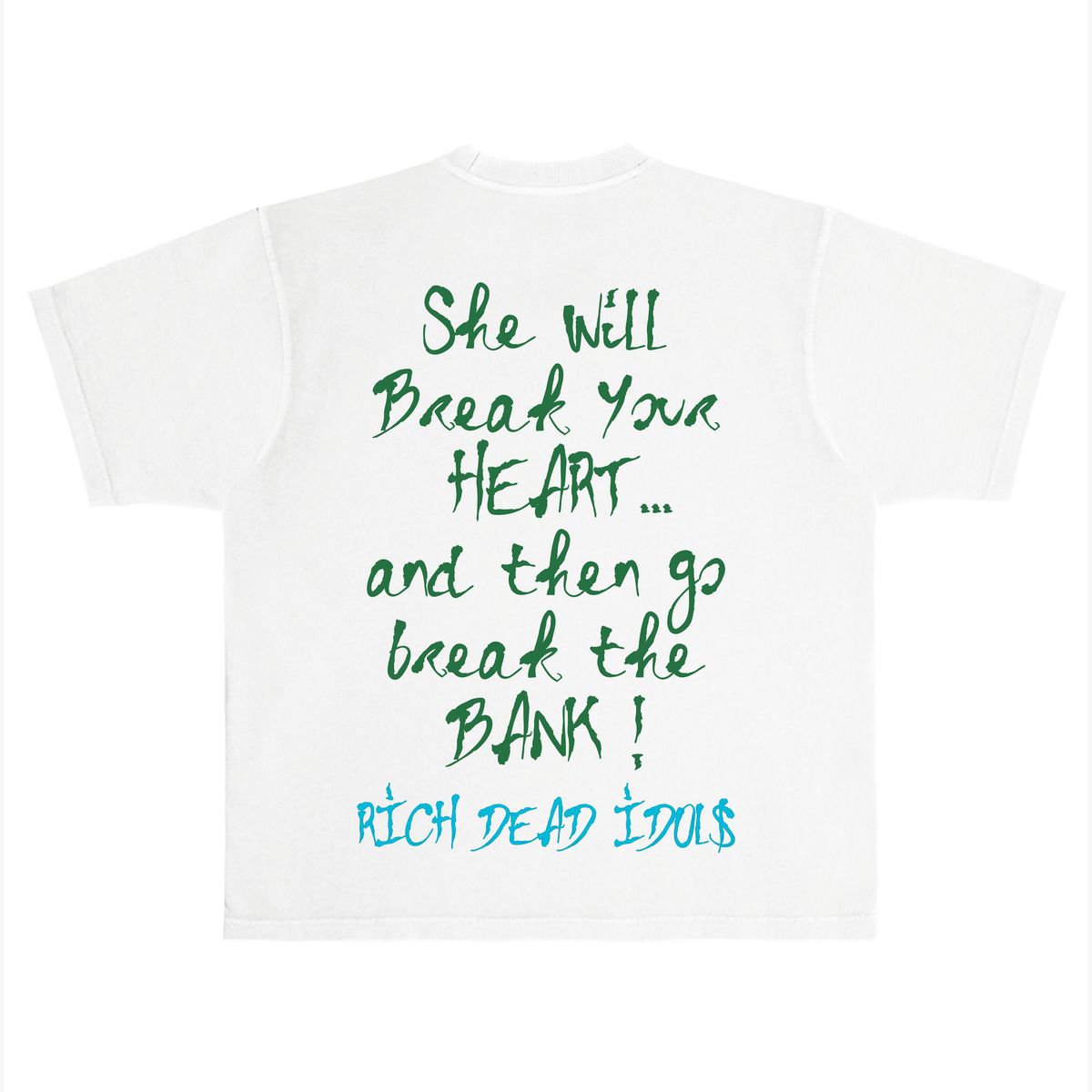 Rich Dead Idols Some Rich B!tch Tee