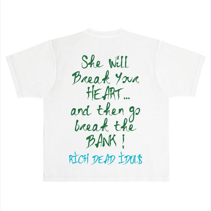 Rich Dead Idols Some Rich B!tch Tee
