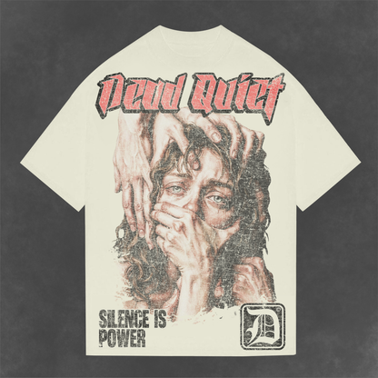 DEADQUIET Silence Is Power Tee