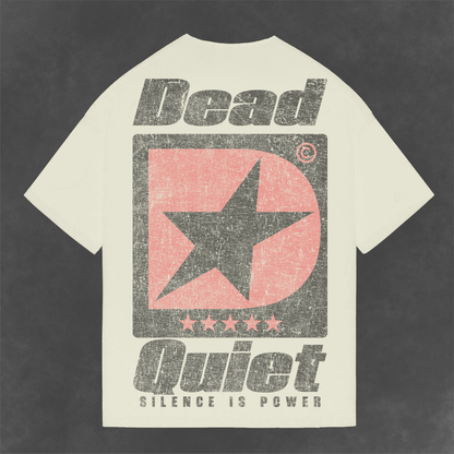 DEADQUIET Silence Is Power Tee