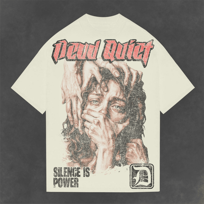 DEADQUIET Silence Is Power Tee by DEADQUIET