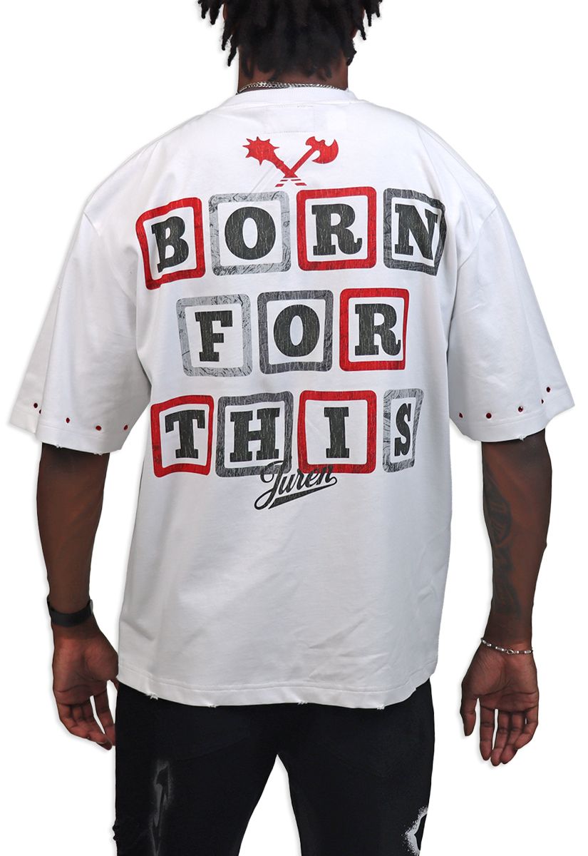 Juren Born For This Tee from On Time Fashions – tee by Blac Leaf, Birmingham AL’s 1 fashion store and premier destination for streetwear, suits, kids fashion, and big & tall