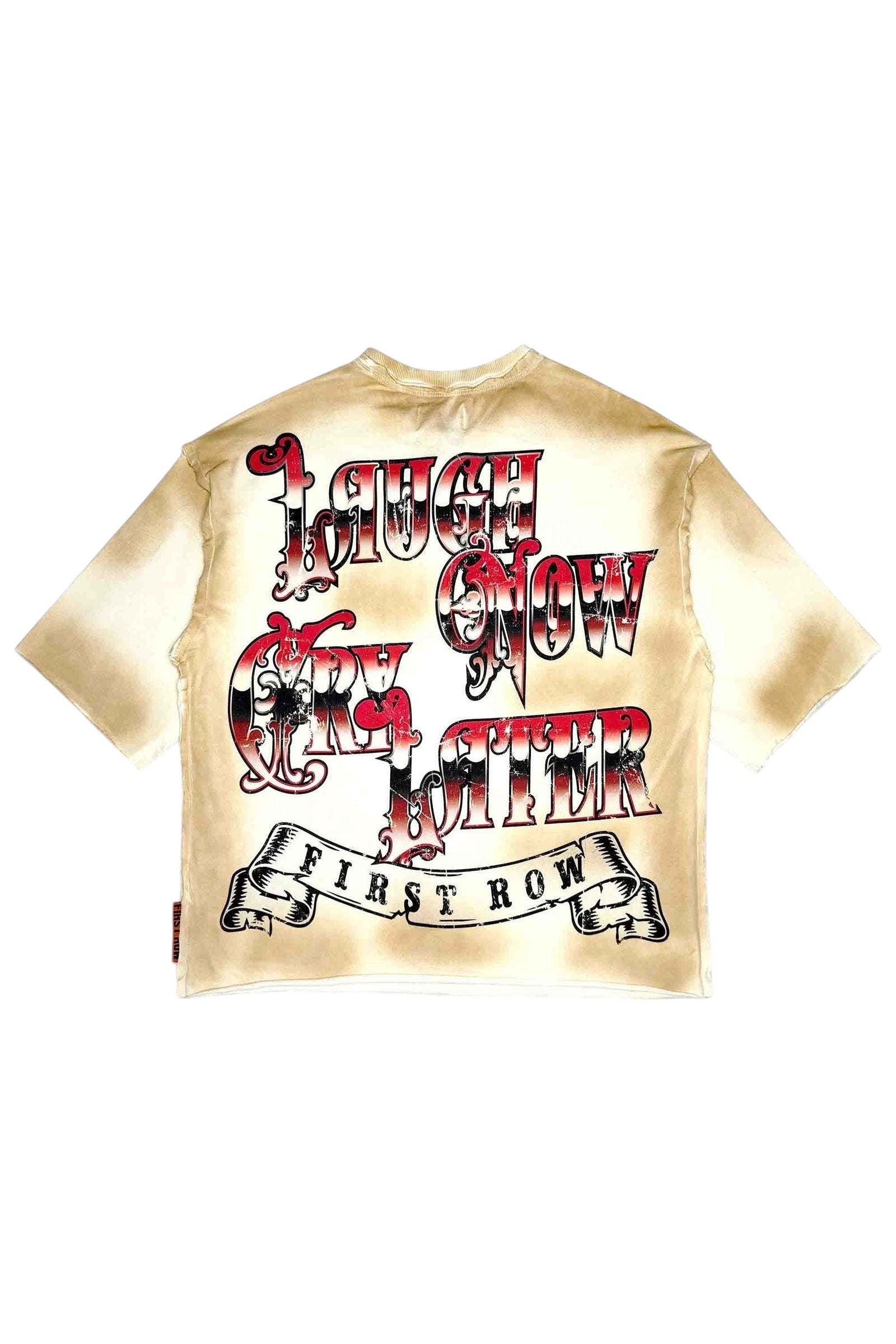 On Time Fashions cropped t-shirt with distressed tie-dye effect in cream, featuring bold red and black 'Laugh Now Cry Later' graphic and 'First Row' banner.